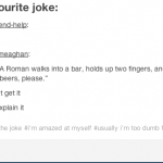 Best 6 Tumblr funniest jokes for you.