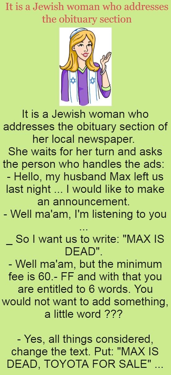 It is a Jewish woman who addresses the obituary section