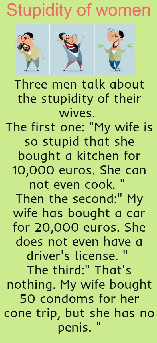 Stupidity of women