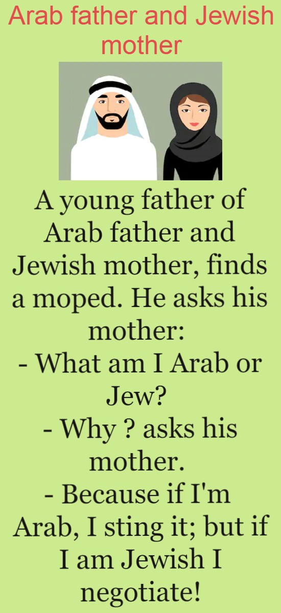 Arab father and Jewish mother