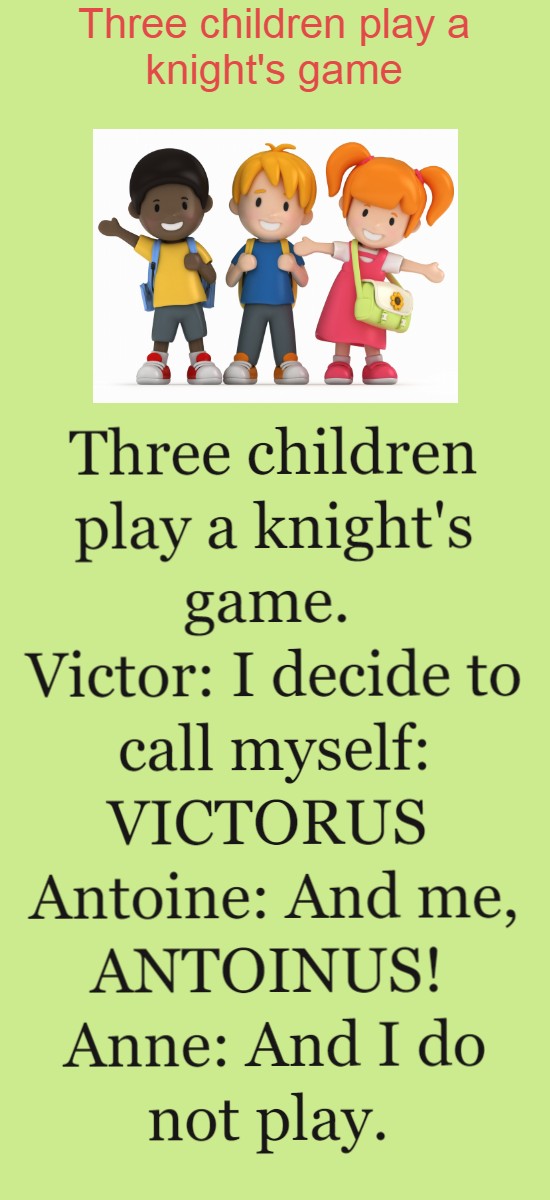 Three children play a knight's game