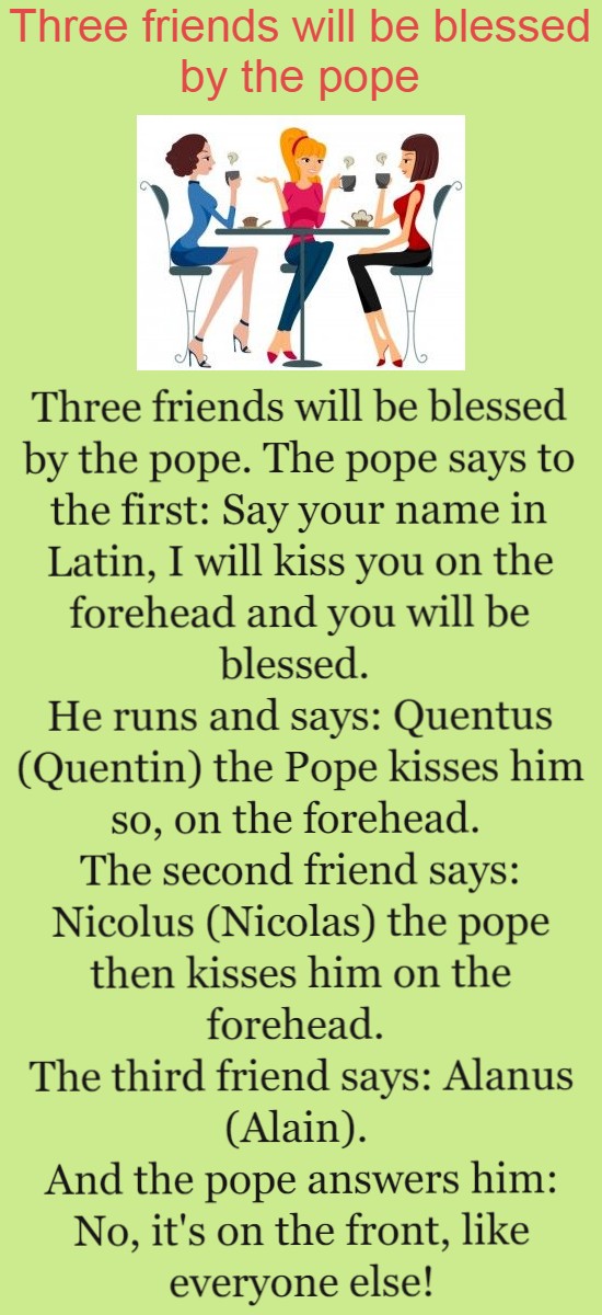 Three friends will be blessed by the pope