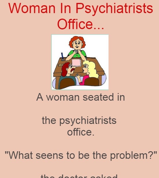 Woman In Psychiatrists Office...