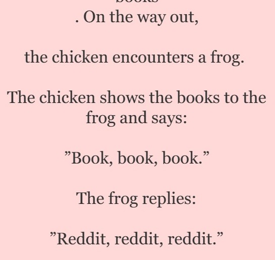 A chicken walks into a library