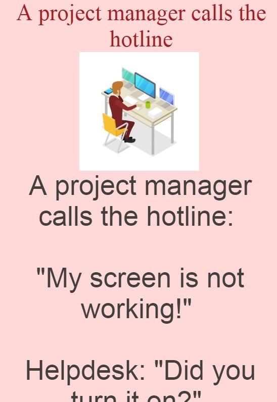 A project manager calls the hotline