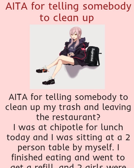 AITA for telling somebody to clean up 