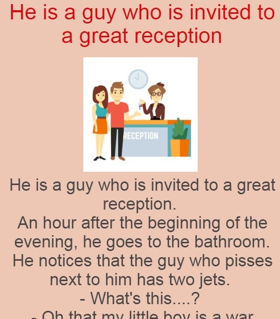 He is a guy who is invited to a great reception