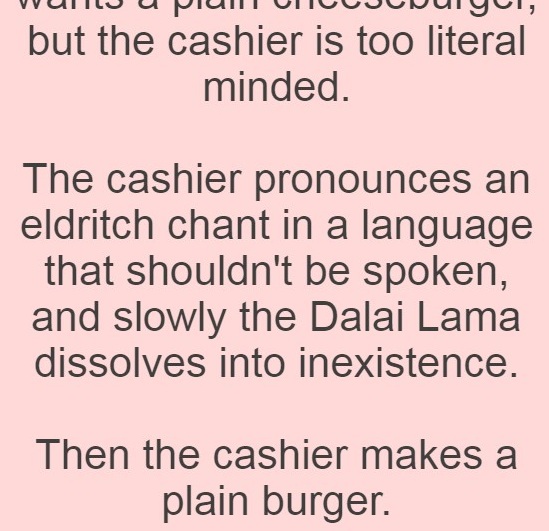 The Dalai Lama walks into a fast food joint