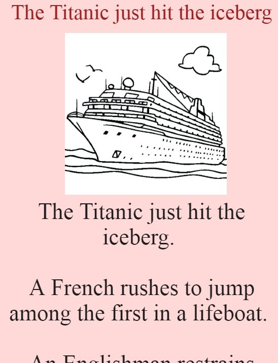 The Titanic just hit the iceberg