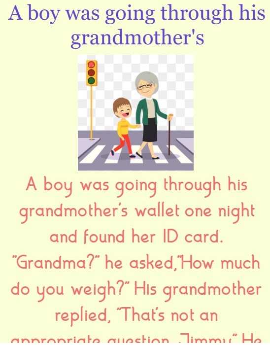 A boy was going through his grandmother's