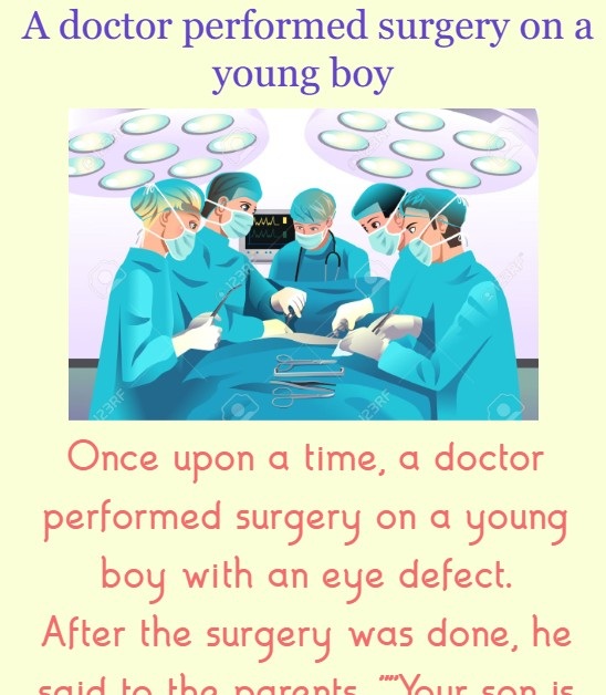 A doctor performed surgery on a young boy 