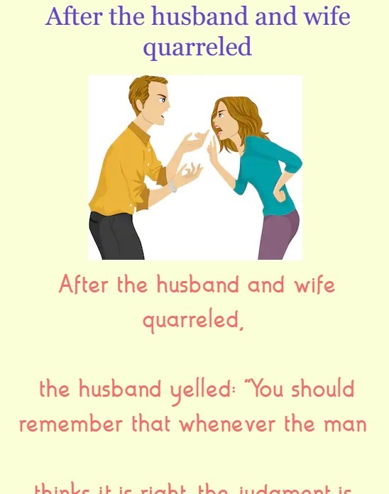 After the husband and wife quarreled 