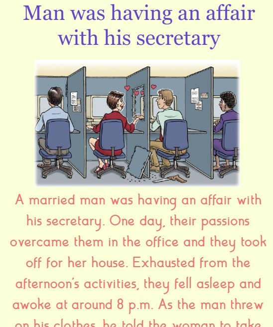 Man was having an affair with his secretary