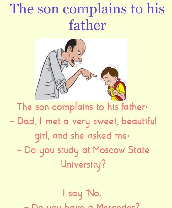 The son complains to his father