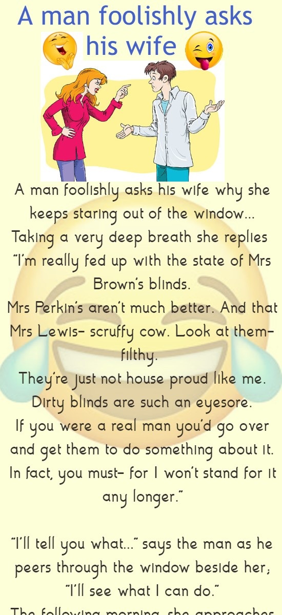 A man foolishly asks his wife 