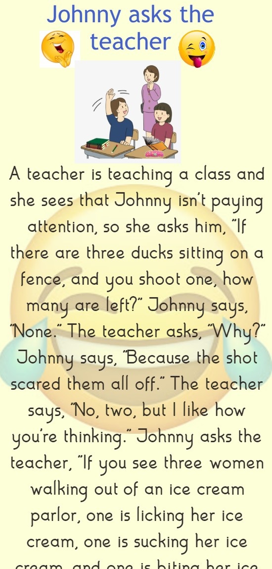  Johnny asks the teacher