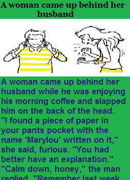 A woman came up behind her husband