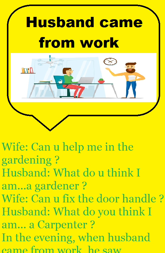 Husband came from work