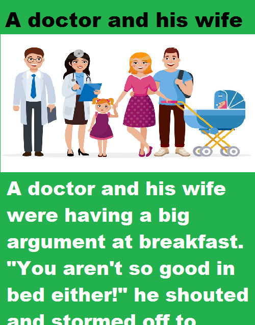 A doctor and his wife