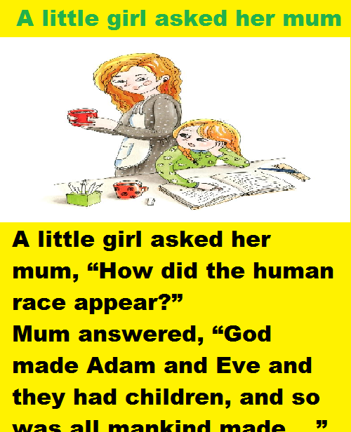 A little girl asked her mum