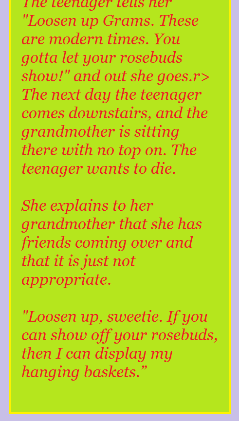 The teenage granddaughter