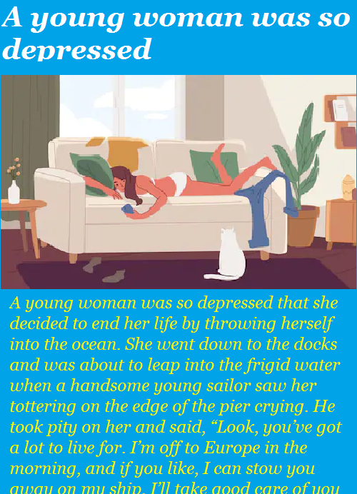 A young woman was so depressed