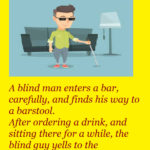 The Blind Guy at the Bar