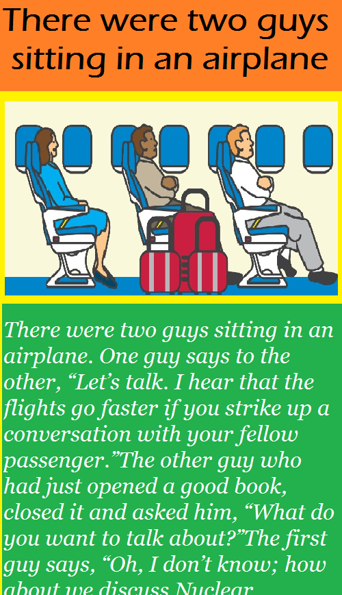 There were two guys sitting in an airplane