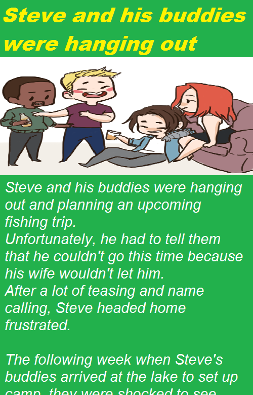 Steve and his buddies were hanging out