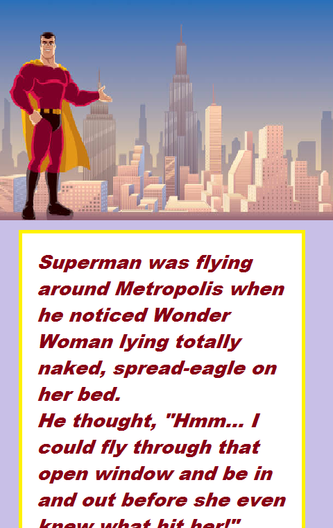 Superman was flying around Metropolis