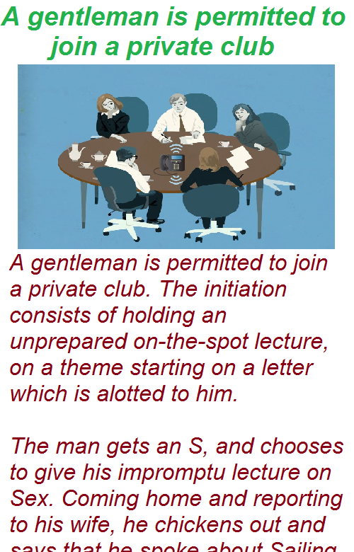 A gentleman is permitted to join a private club