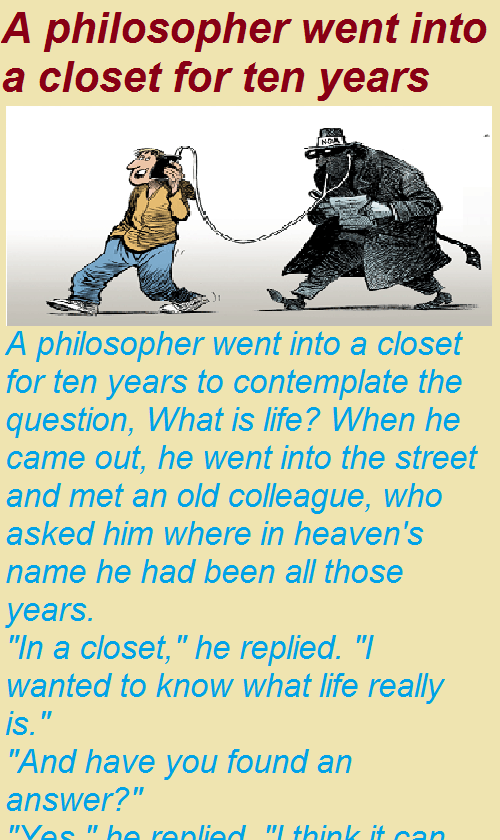 A philosopher went into a closet for ten years