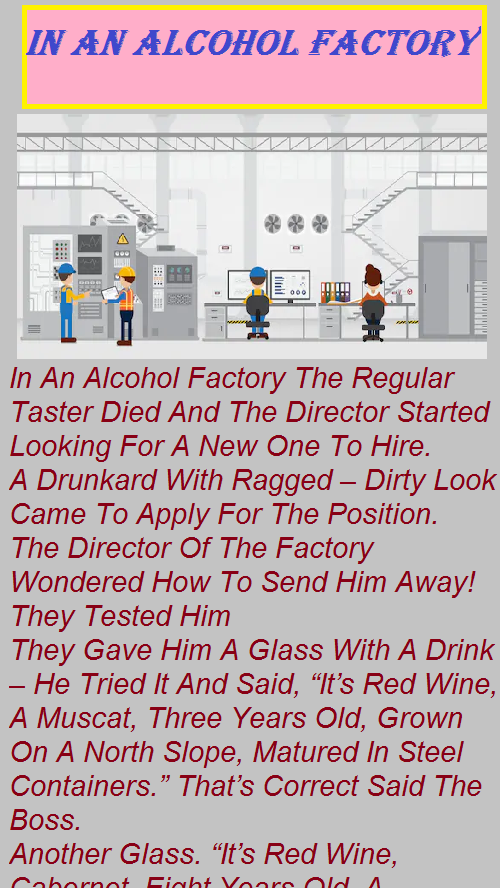 In an alcohol factory