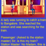 A lady was running to catch a train to Bangalore