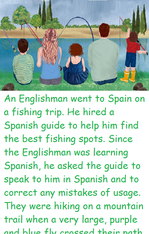 An Englishman went to Spain on a fishing trip