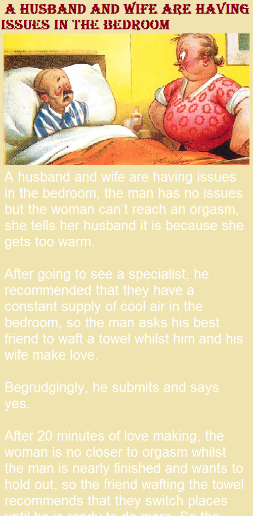 A husband and wife are having issues in the bedroom