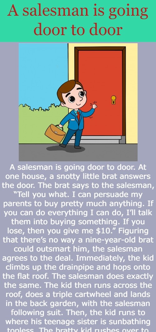 A salesman is going door to door