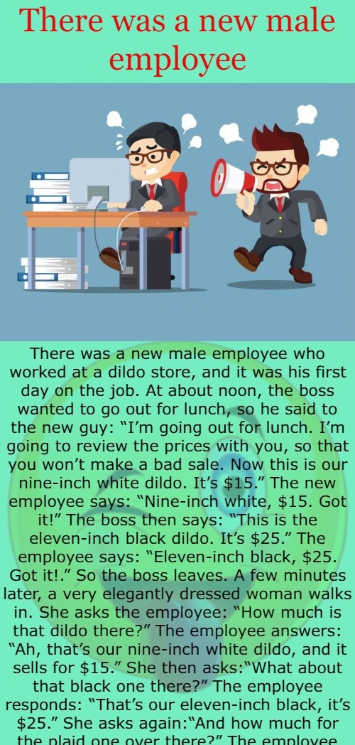 There was a new male employee