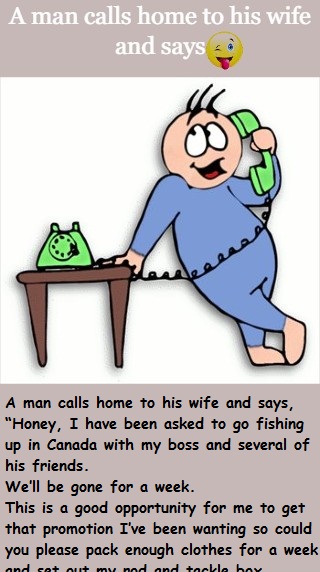 A man calls home to his wife and says