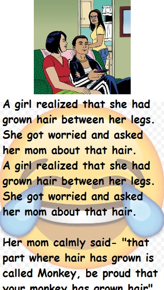 The girl had grown hair between her legs 