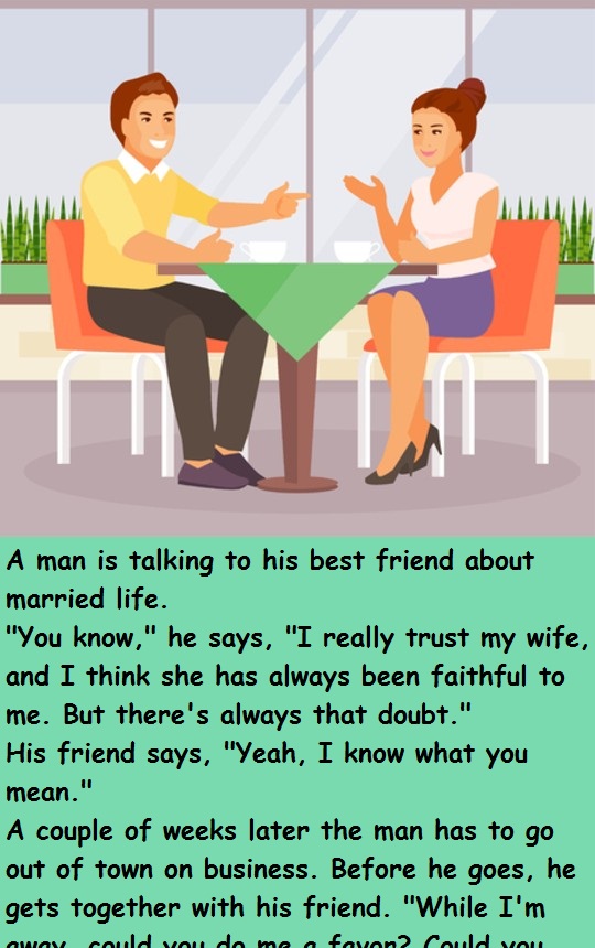 A man is talking to his best friend about married life - Funny Jokes