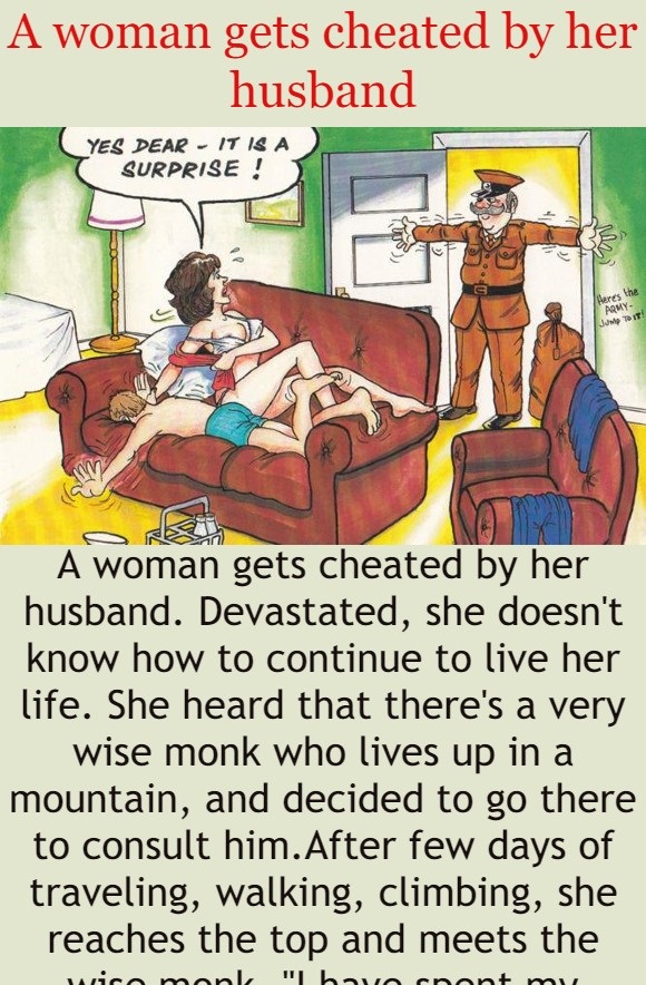 A woman gets cheated by her husband