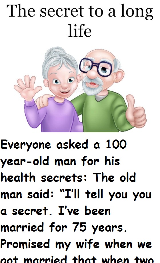 The secret to a long life