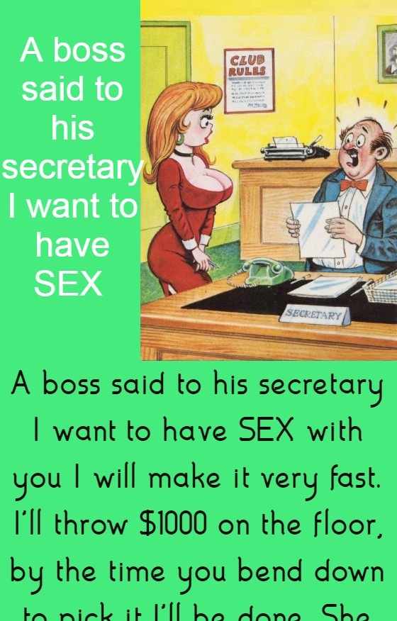 A boss said to his secretary