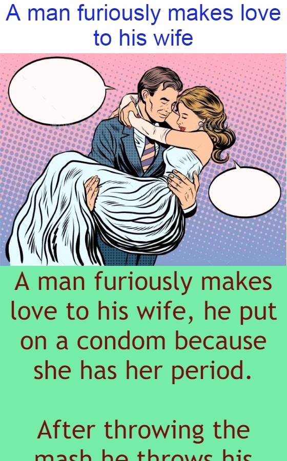 A man furiously makes love to his wife