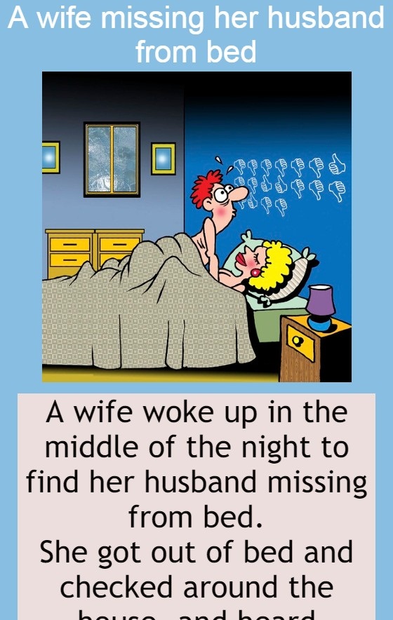 A wife missing her husband from bed