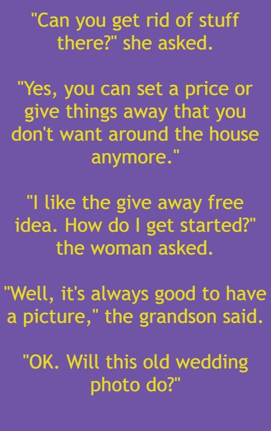 An older woman asked her techie grandson 