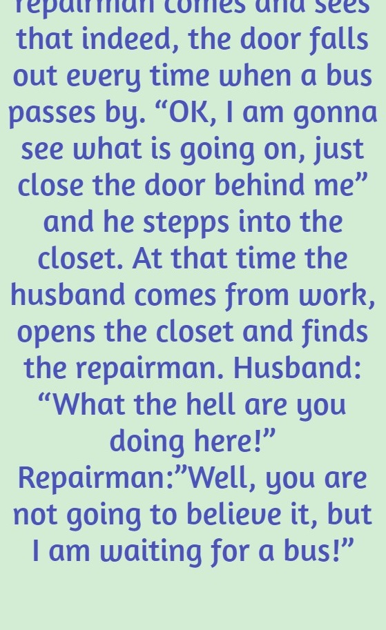 A woman got a problem with her closet door