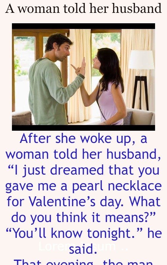 A woman told her husband