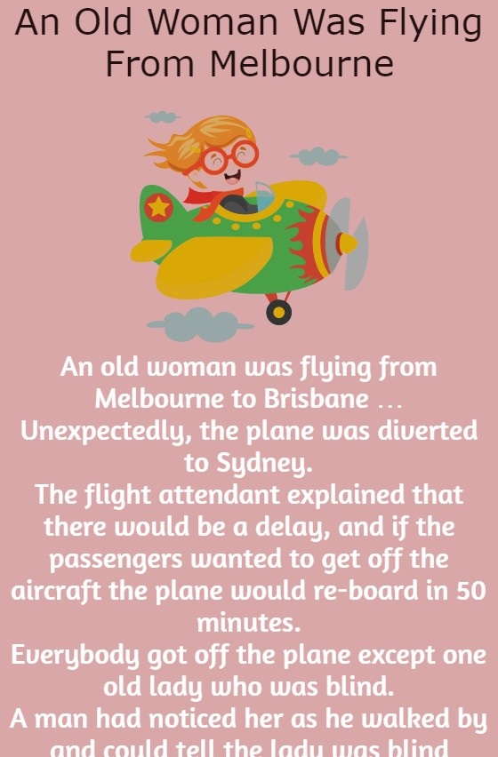 An Old Woman Was Flying From Melbourne